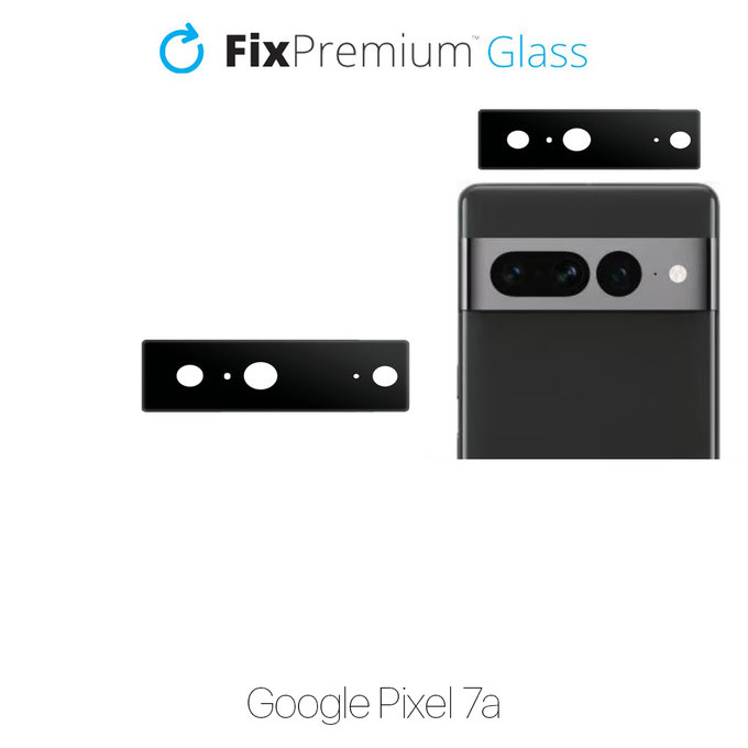 FixPremium Glass - Gehärtetes Glas für die rückwärtige Kameralinse für Google Pixel 7a