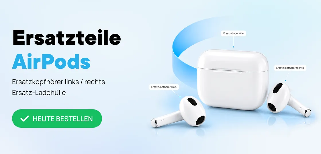 ERSATZTEILE FÜR AIRPODS