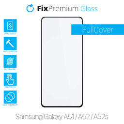 FixPremium FullCover Glass - Gehärtetes Glas für Samsung Galaxy A51, A52 und A52s