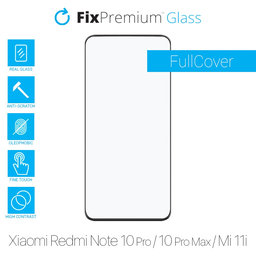 FixPremium FullCover Glass - Gehärtetes Glas für Xiaomi Redmi Note 10 Pro, 10 Pro Max, Mi 11i und Poco F3