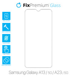 FixPremium Glass - Gehärtetes Glas für Samsung Galaxy A13, A13 5G, A23 a A23 5G