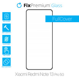 FixPremium FullCover Glass - Gehärtetes Glas für Xiaomi Redmi Note 13 Pro 5G 2312DRA50C
