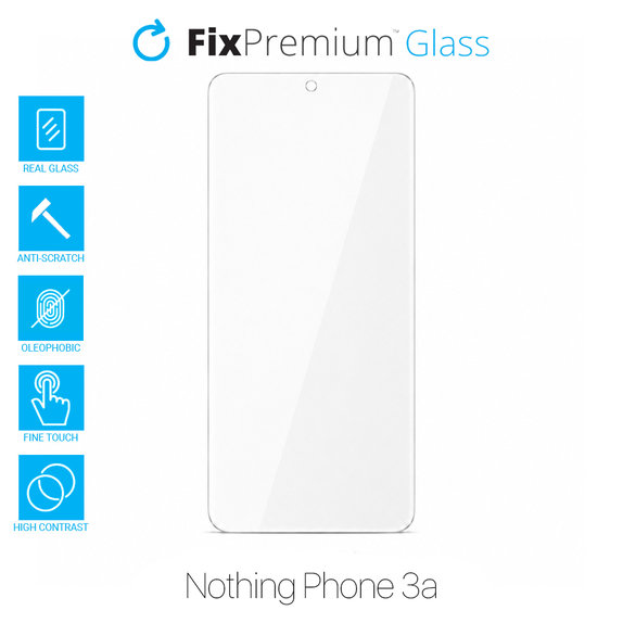 FixPremium Glass - Gehärtetes Glas für Nothing Phone (3a)
