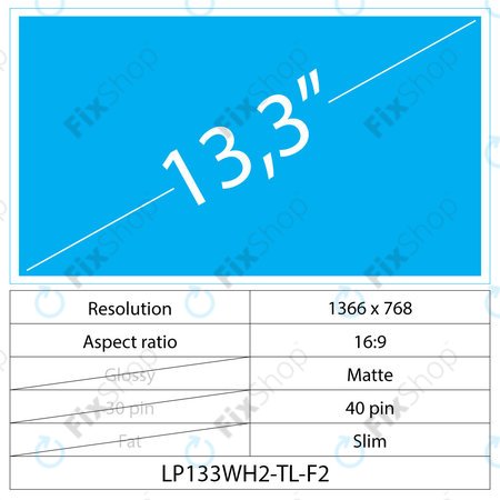 13.3 LCD Slim Matte 40 pin WXGA HD